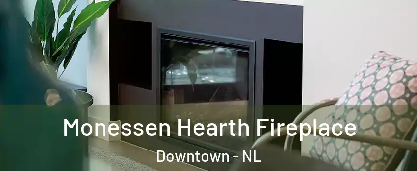  Monessen Hearth Fireplace Downtown - NL
