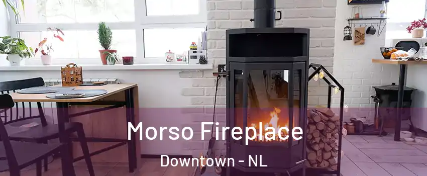 Morso Fireplace Downtown - NL