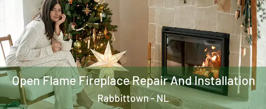  Open Flame Fireplace Repair And Installation Rabbittown - NL