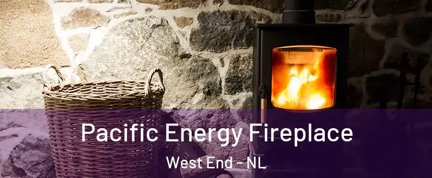  Pacific Energy Fireplace West End - NL