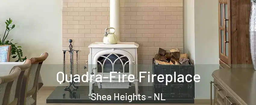  Quadra-Fire Fireplace Shea Heights - NL
