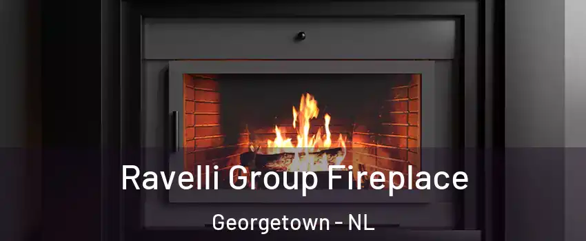 Ravelli Group Fireplace Georgetown - NL