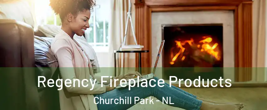  Regency Fireplace Products Churchill Park - NL