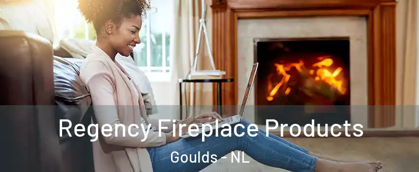  Regency Fireplace Products Goulds - NL