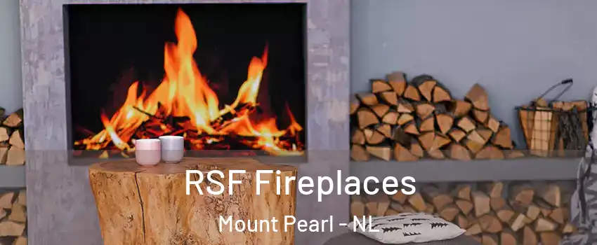  RSF Fireplaces Mount Pearl - NL