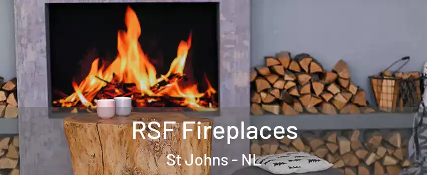  RSF Fireplaces St Johns - NL