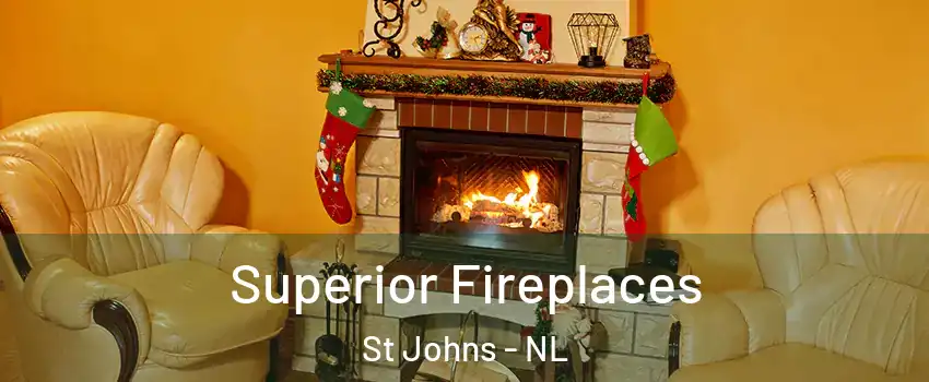  Superior Fireplaces St Johns - NL