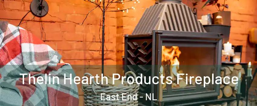  Thelin Hearth Products Fireplace East End - NL