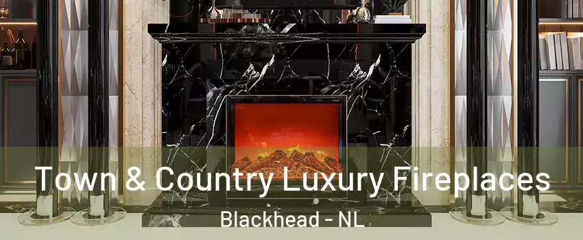  Town & Country Luxury Fireplaces Blackhead - NL
