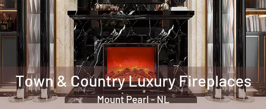  Town & Country Luxury Fireplaces Mount Pearl - NL