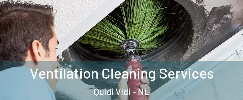  Ventilation Cleaning Services Quidi Vidi - NL