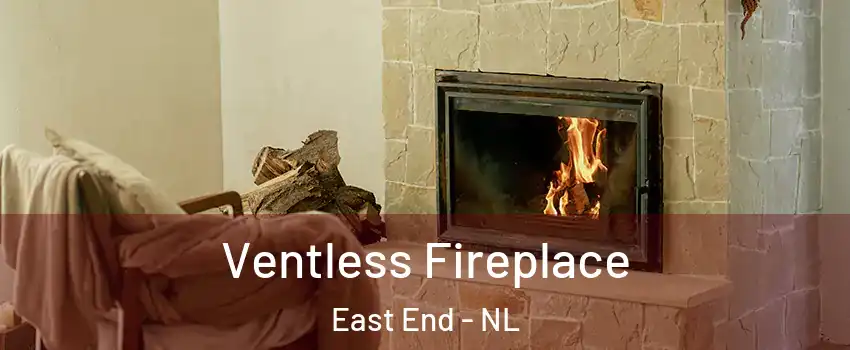  Ventless Fireplace East End - NL