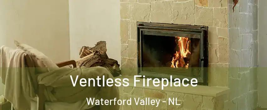  Ventless Fireplace Waterford Valley - NL