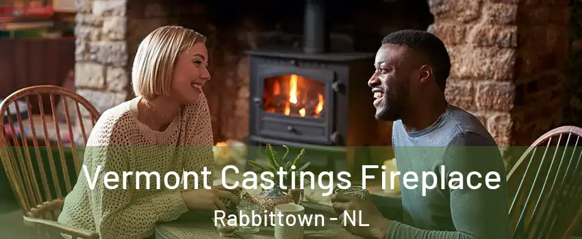  Vermont Castings Fireplace Rabbittown - NL