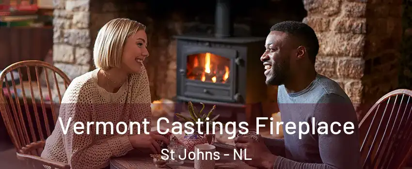  Vermont Castings Fireplace St Johns - NL