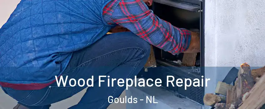  Wood Fireplace Repair Goulds - NL