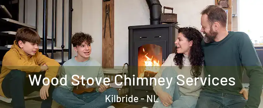  Wood Stove Chimney Services Kilbride - NL