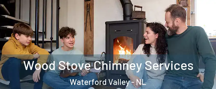  Wood Stove Chimney Services Waterford Valley - NL
